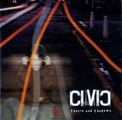 Civic : Ghosts and Shadows